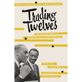 Trading Twelves: The Selected Letters of Ralph Ellison and Albert Murray