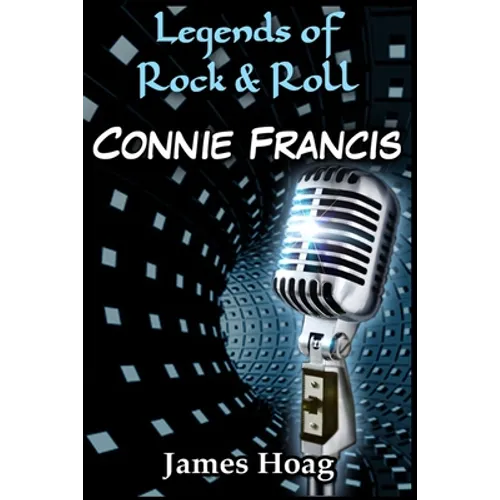 Legends of Rock & Roll - Connie Francis