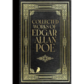 The Collected Works of Edgar Allan Poe (Masterpiece Library Edition)
