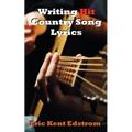 Writing Hit Country Song Lyrics