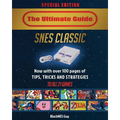 SNES Classic: The Ultimate Guide To The SNES Classic Edition: Tips, Tricks and Strategies To All 21 Games!