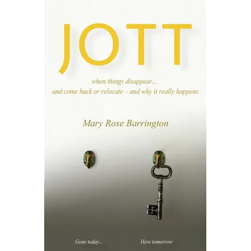 Jott: when things disappear... and come back or relocate - and why it really happens