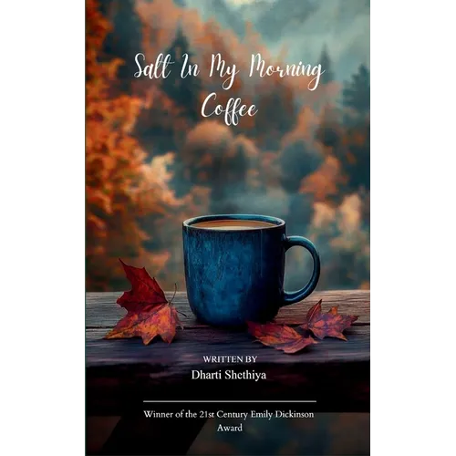 Salt in My Morning Coffee