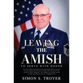 Leaving the Amish: To Serve With Honor