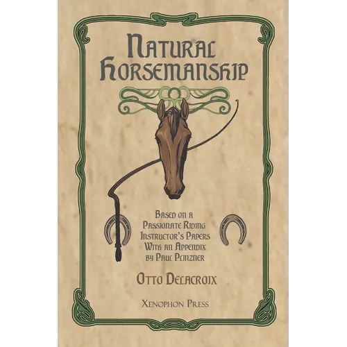 Natural Horsemanship According to a Passionate Riding Instructor's Papers