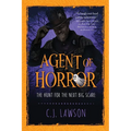 Agent of Horror: The Hunt For The Next Big Scare