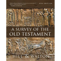 A Survey of the Old Testament: Fourth Edition
