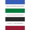 Jews, Palestinians, and Friends