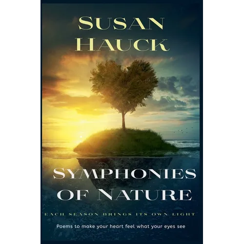 Symphonies of Nature