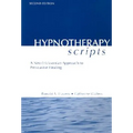Hypnotherapy Scripts: A Neo-Ericksonian Approach to Persuasive Healing