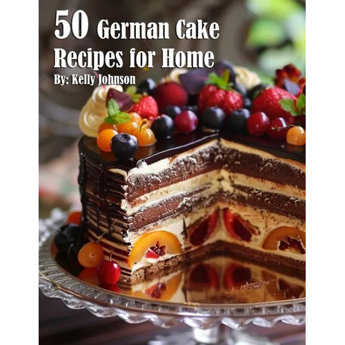 50 German Cake Recipes for Home