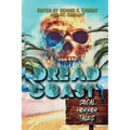 Dread Coast: SoCal Horror Tales