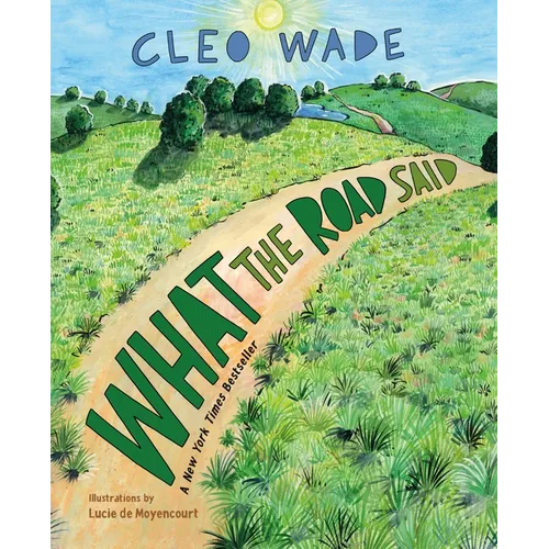 What the Road Said