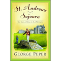 St. Andrews Sojourn: St. Andrews Sojourn