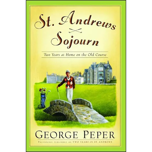 St. Andrews Sojourn: St. Andrews Sojourn