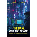 The Dark Web and Scams