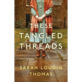 These Tangled Threads