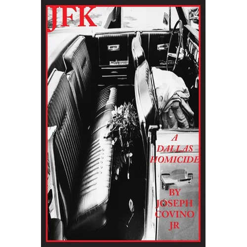 JFK: A Dallas Homicide