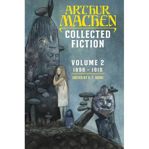 Collected Fiction Volume 2: 1896-1910