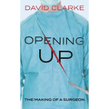Opening Up: The Making of a Surgeon