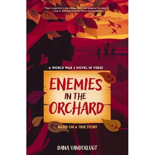 Enemies in the Orchard: A World War 2 Novel in Verse