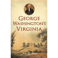 George Washington's Virginia