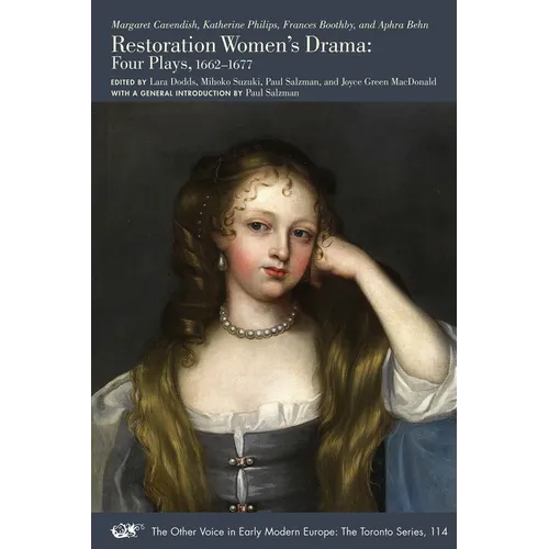 Restoration Women's Drama: Four Plays, 1662-1677 Volume 114