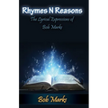 Rhymes N Reasons: The Lyrical Expressions of Bob Marks