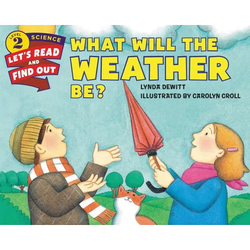 What Will the Weather Be?