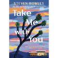 Take Me with You