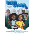 Blue Stars: Mission One: The Vice Principal Problem: A Graphic Novel