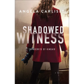 Shadowed Witness