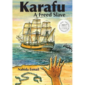 Karafu: A Freed Slave