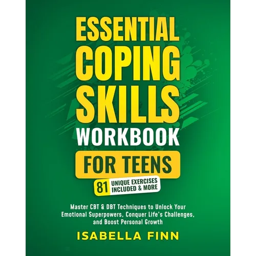 Essential Coping Skills Workbook for Teens