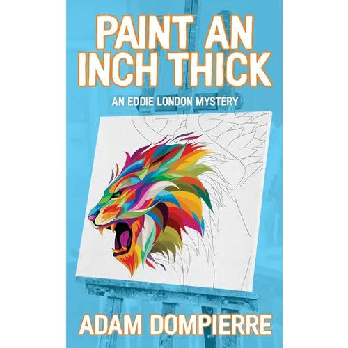 Paint an Inch Thick
