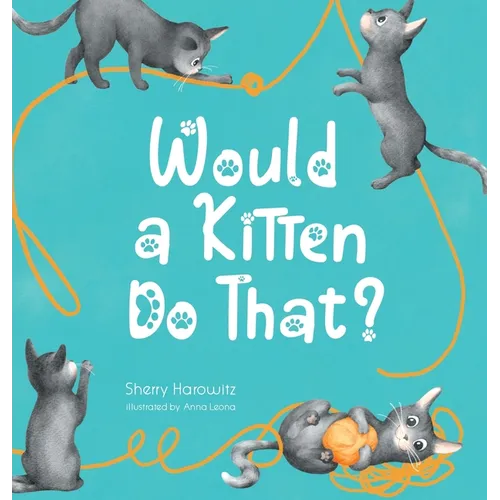 Would a Kitten Do That?