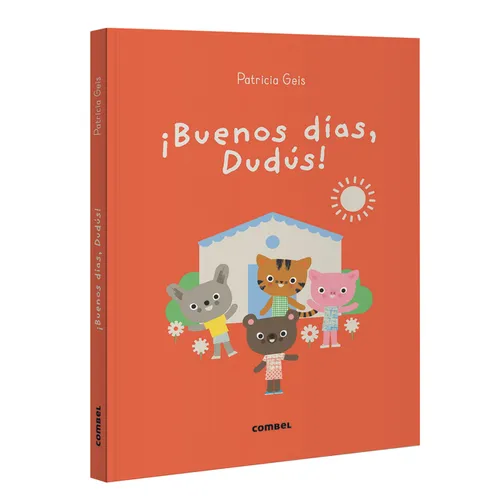 ¡Buenos Días, Dudús! / Good Morning, Dudus!: Volume 7