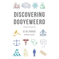 Discovering Dooyeweerd