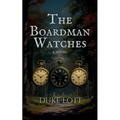 The Boardman Watches