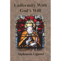 Uniformity With God's Will