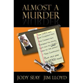 Almost a Murder
