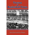 Tucson a Basketball Town