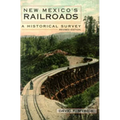 New Mexico's Railroads: A Historical Survey