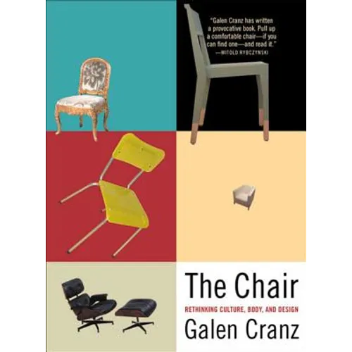The Chair: Rethinking Culture, Body, and Design