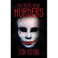 The Social Media Murders