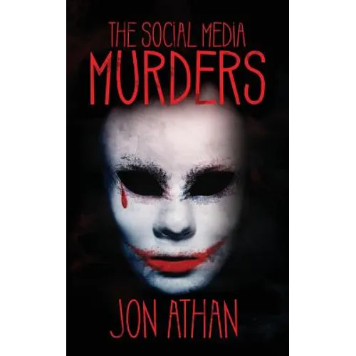 The Social Media Murders