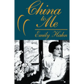 China to Me: A Partial Autobiography