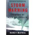 Storm Warning: The Story of a Killer Tornado