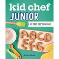 Kid Chef Junior: My First Kids' Cookbook