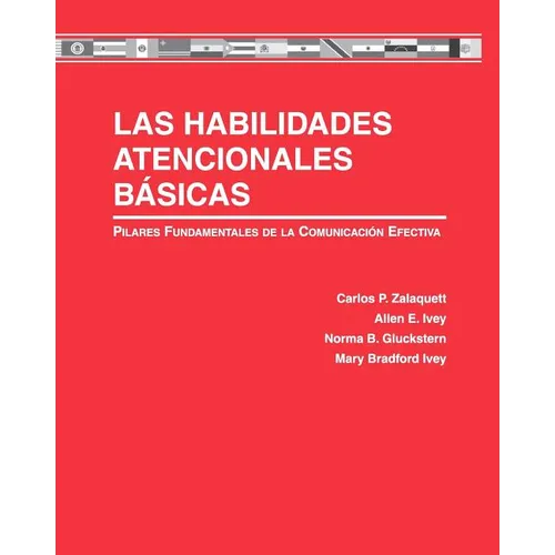 Las Habilidades Atencionales Básicas: Pilares Fundamentales de la Comunicación Efectiva